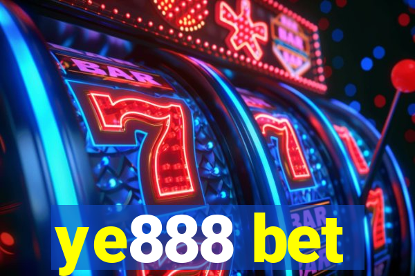 ye888 bet